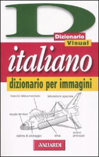Italiano. Dizionario per immagini - Librerie.coop