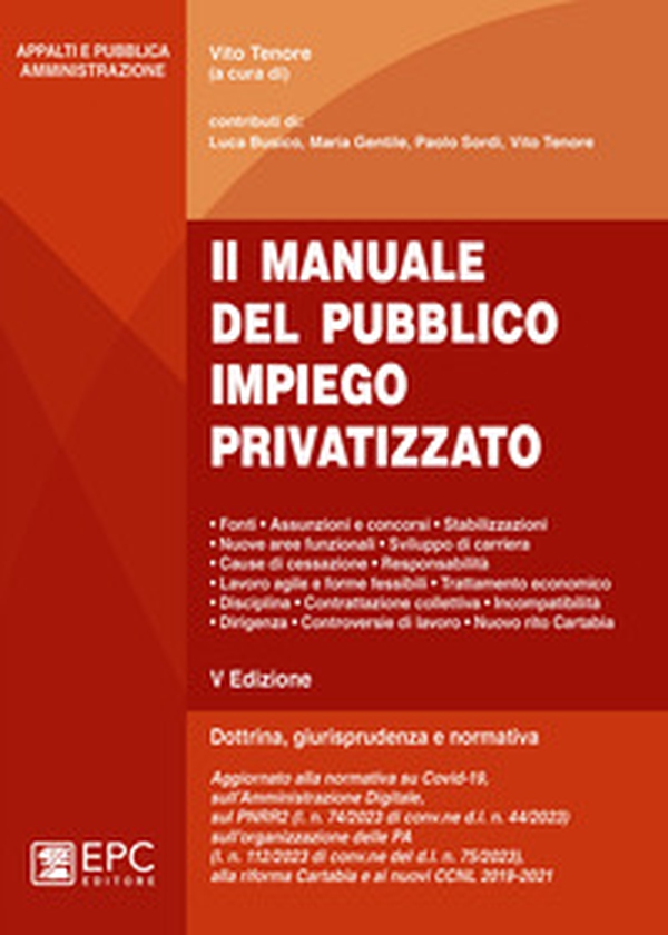 Il manuale del pubblico impiego privatizzato. Dottrina, giurisprudenza e normativa - Librerie.coop Il manuale del pubblico impiego privatizzato. Dottrina, giurisprudenza e normativa - Librerie.coop