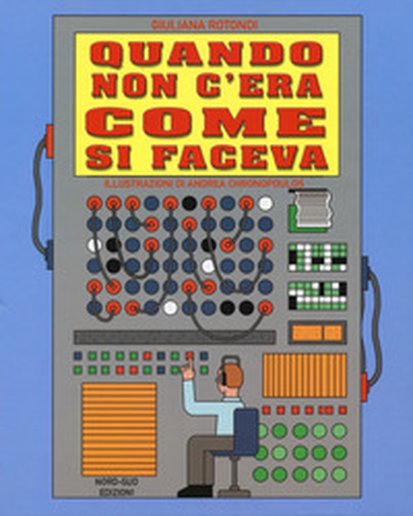 Quando non c'era come si faceva? - Librerie.coop Quando non c'era come si faceva? - Librerie.coop