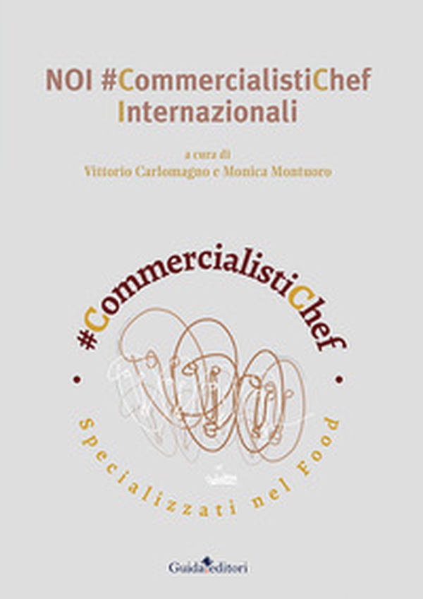 Noi #commercialistichef internazionali - Librerie.coop Noi #commercialistichef internazionali - Librerie.coop