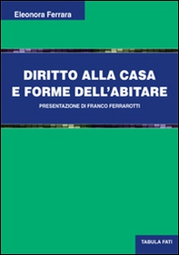 Diritto alla casa e forme dell'abitare - Librerie.coop Diritto alla casa e forme dell'abitare - Librerie.coop