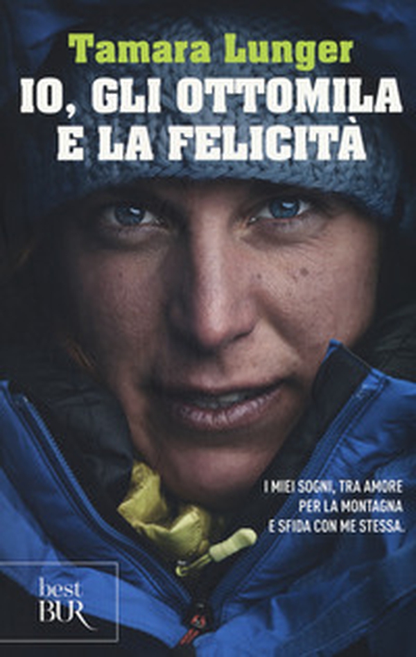 Io, gli ottomila e la felicità. I miei sogni, tra amore per la montagna e sfida con me stessa - Librerie.coop Io, gli ottomila e la felicità. I miei sogni, tra amore per la montagna e sfida con me stessa - Librerie.coop