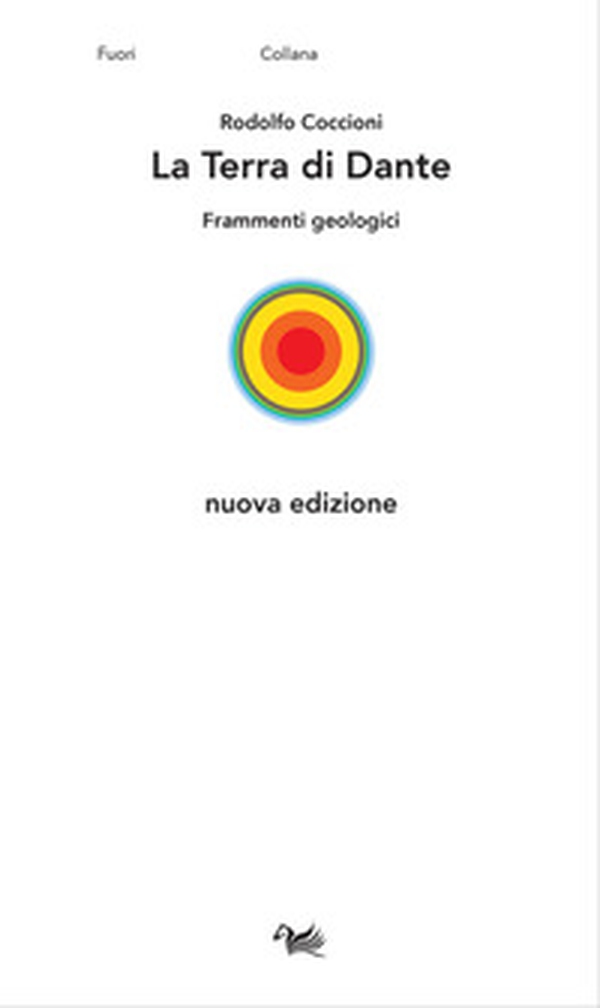La Terra di Dante. Frammenti geologici - Librerie.coop La Terra di Dante. Frammenti geologici - Librerie.coop