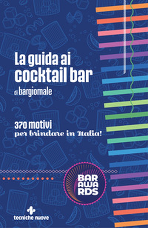 La guida ai cocktail bar di Bargiornale - Librerie.coop