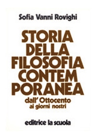 Storia della filosofia contemporanea. Dall'Ottocento ai giorni nostri - Librerie.coop