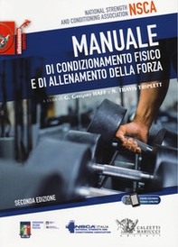 Manuale di condizionamento fisico e di allenamento della forza - Librerie.coop