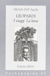 Leopardi. I viaggi, la luna - Librerie.coop
