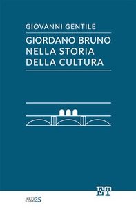 Giordano Bruno nella storia della cultura - Librerie.coop