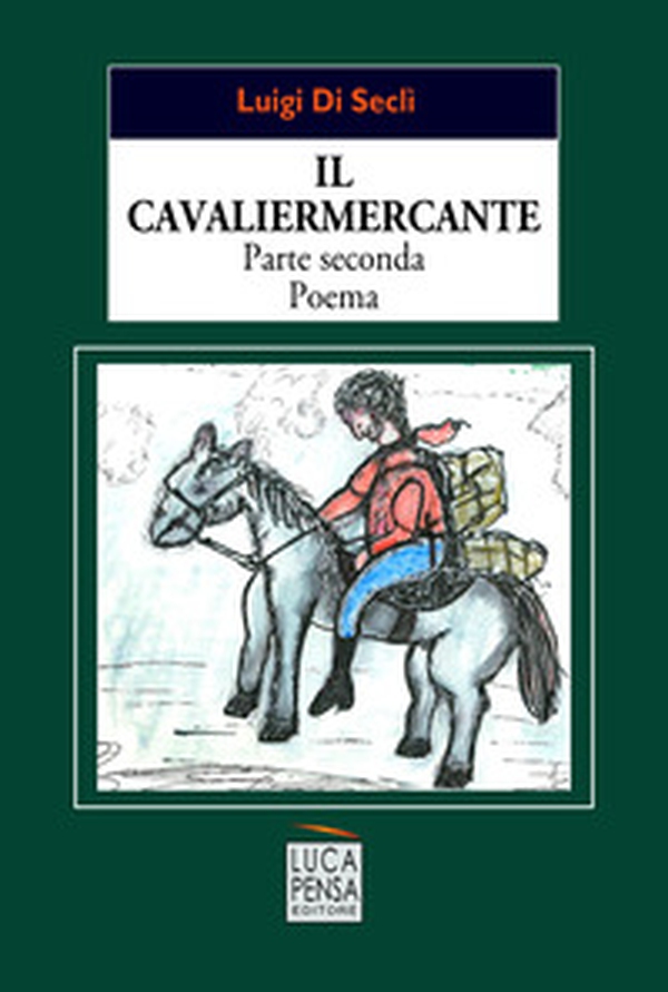 Il cavaliermercante - Librerie.coop Il cavaliermercante - Librerie.coop