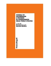Modelli di governance e processi di cambiamento nelle public utilities - Librerie.coop