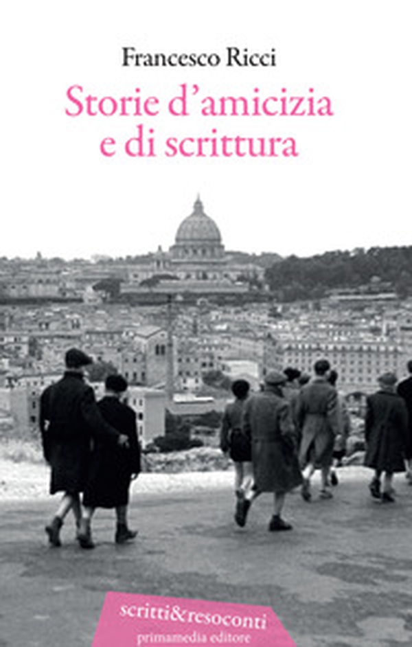 Storie d'amicizia e di scrittura - Librerie.coop Storie d'amicizia e di scrittura - Librerie.coop