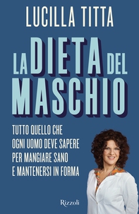 La dieta del maschio - Librerie.coop