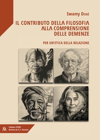 Il contributo della filosofia alle demenze. Per un'etica della rerelazione - Librerie.coop