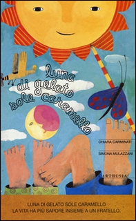 Luna di gelato sole caramello - Librerie.coop Luna di gelato sole caramello - Librerie.coop