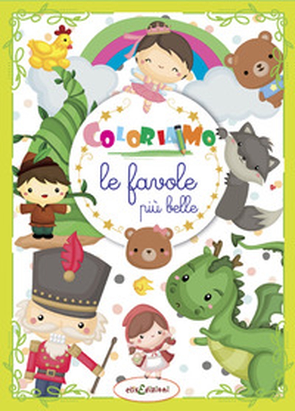 Coloriamo le favole più belle - Librerie.coop Coloriamo le favole più belle - Librerie.coop