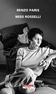 Miss Rosselli - Librerie.coop