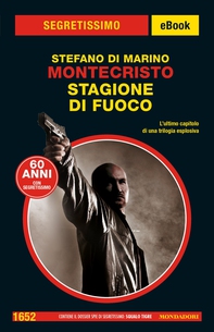 Montecristo. Stagione di fuoco (Segretissimo) - Librerie.coop