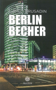 Berlin Becher. Ediz. italiana e tedesca - Librerie.coop
