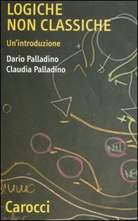 Logiche non classiche. Un'introduzione - Librerie.coop Logiche non classiche. Un'introduzione - Librerie.coop
