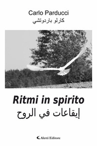 Ritmi in spirito. Ediz. italiana e araba - Librerie.coop