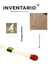 Inventario. Tutto è progetto-Everything is a project - Librerie.coop