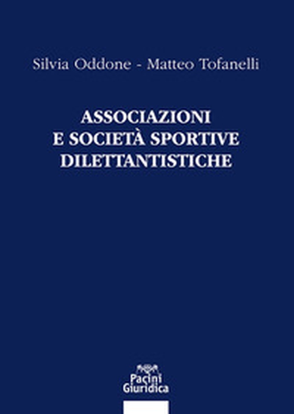 Associazioni e Società Sportive Dilettantistiche - Librerie.coop Associazioni e Società Sportive Dilettantistiche - Librerie.coop