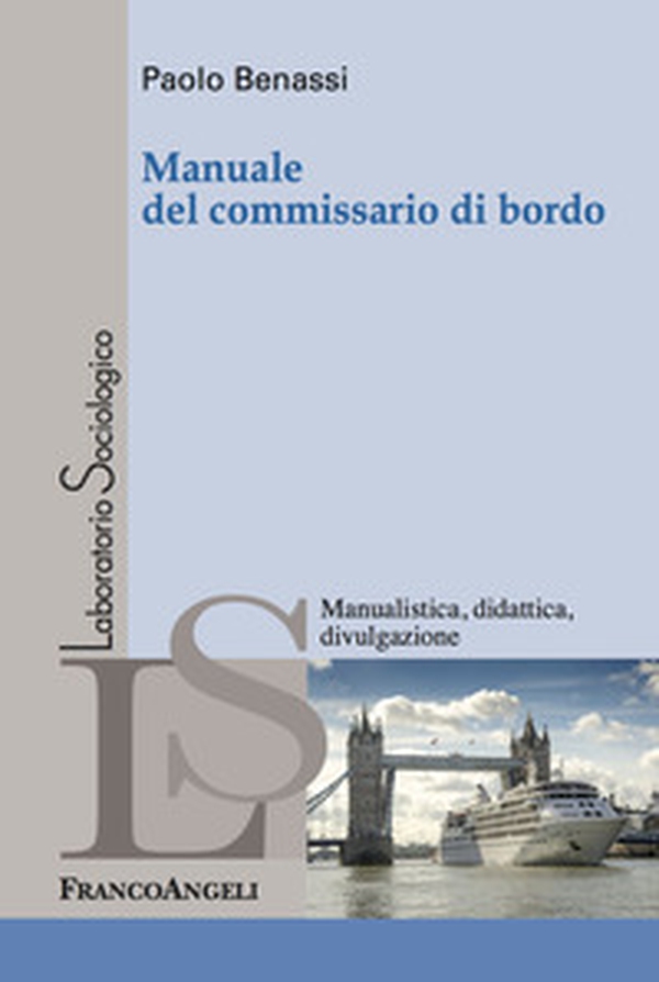 Manuale del commissario di bordo - Librerie.coop Manuale del commissario di bordo - Librerie.coop