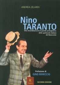 Nino Taranto. Vita straordinaria di un grande protagonista dello spettacolo italiano del Novecento - Librerie.coop Nino Taranto. Vita straordinaria di un grande protagonista dello spettacolo italiano del Novecento - Librerie.coop