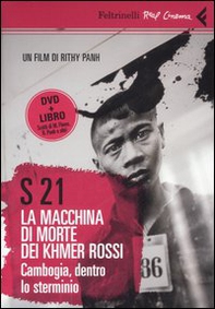 S-21. La macchina di morte dei Khmer rossi. Cambogia, dentro lo sterminio. DVD - Librerie.coop S-21. La macchina di morte dei Khmer rossi. Cambogia, dentro lo sterminio. DVD - Librerie.coop