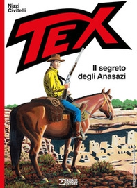 Tex. Il segreto degli Anasazi - Librerie.coop Tex. Il segreto degli Anasazi - Librerie.coop