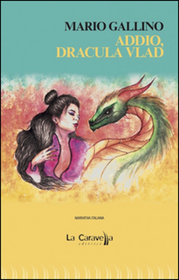 Addio, Dracula Vlad - Librerie.coop Addio, Dracula Vlad - Librerie.coop