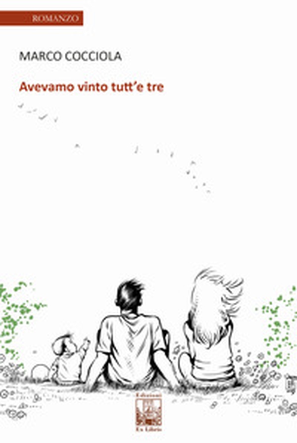 Avevamo vinto tutt'e tre - Librerie.coop Avevamo vinto tutt'e tre - Librerie.coop