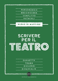 Scrivere per il teatro - Librerie.coop Scrivere per il teatro - Librerie.coop