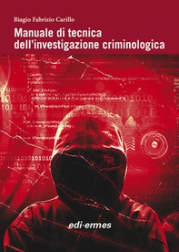 Manuale di tecnica dell'investigazione criminologica - Librerie.coop Manuale di tecnica dell'investigazione criminologica - Librerie.coop