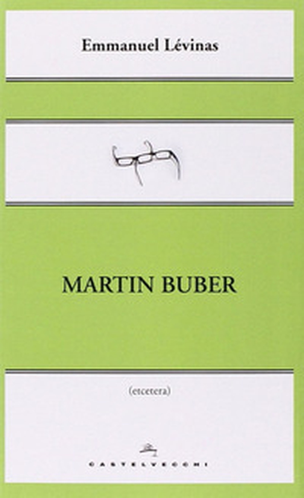 Martin Buber - Librerie.coop Martin Buber - Librerie.coop