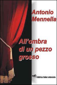 All'ombra di un pezzo grosso - Librerie.coop