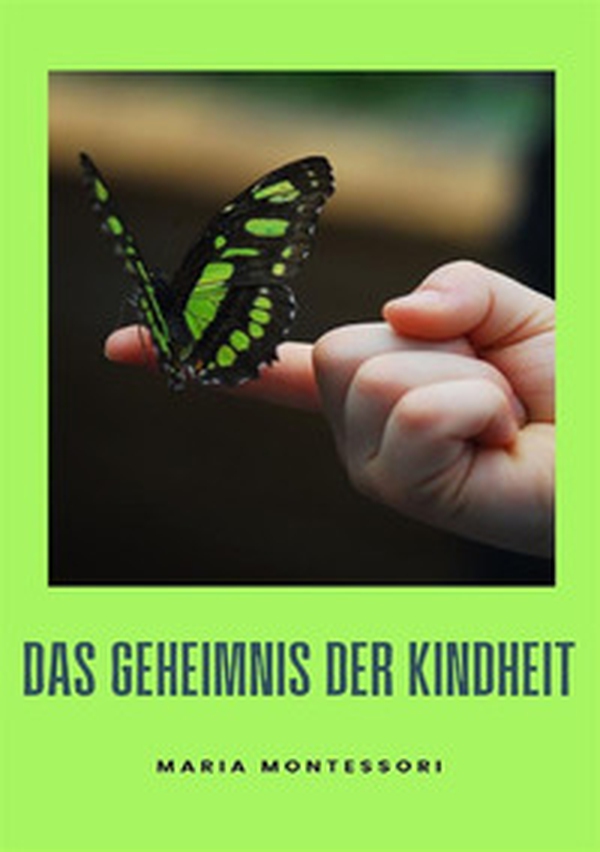 Das Geheimnis der Kindheit - Librerie.coop Das Geheimnis der Kindheit - Librerie.coop