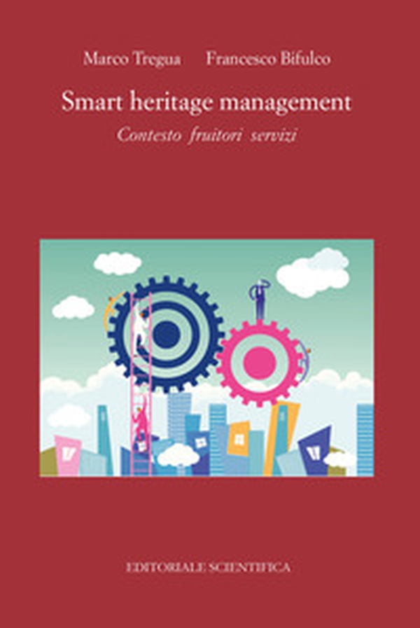 Smart heritage management. Contesto fruitori servizi - Librerie.coop Smart heritage management. Contesto fruitori servizi - Librerie.coop