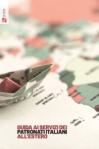 Guida ai servizi dei Patronati italiani all’estero - Librerie.coop