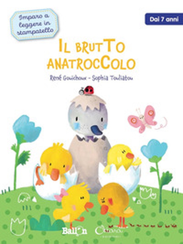 Il brutto anatroccolo. Imparo a leggere in stampatello - Librerie.coop Il brutto anatroccolo. Imparo a leggere in stampatello - Librerie.coop