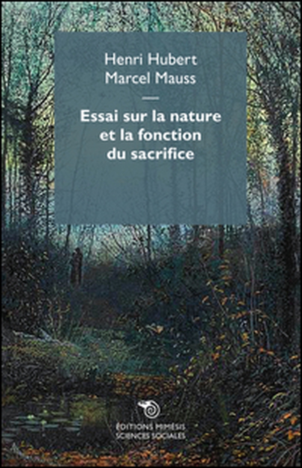 Essai sur la nature et la fonction du sacrifice - Librerie.coop Essai sur la nature et la fonction du sacrifice - Librerie.coop