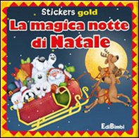 La magica notte di Natale. Mini stickers - Librerie.coop