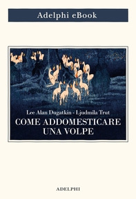 Come addomesticare una volpe - Librerie.coop