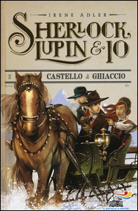 Il castello di ghiaccio - Librerie.coop Il castello di ghiaccio - Librerie.coop