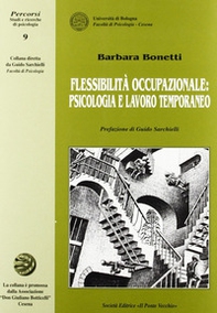Flessibilità occupazionale: psicologia e lavoro temporaneo - Librerie.coop