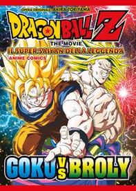Il super saiyan della leggenda. Dragon Ball Z the movie. Anime comics - Librerie.coop Il super saiyan della leggenda. Dragon Ball Z the movie. Anime comics - Librerie.coop