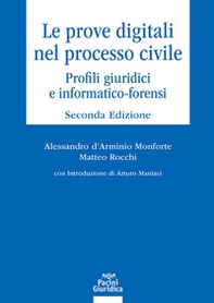 Le prove digitali nel processo civile. Profili giuridici e informatico-forensi - Librerie.coop