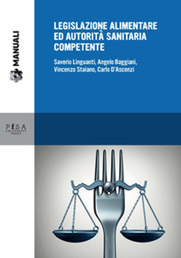 Legislazione alimentare ed autorità sanitaria competente - Librerie.coop