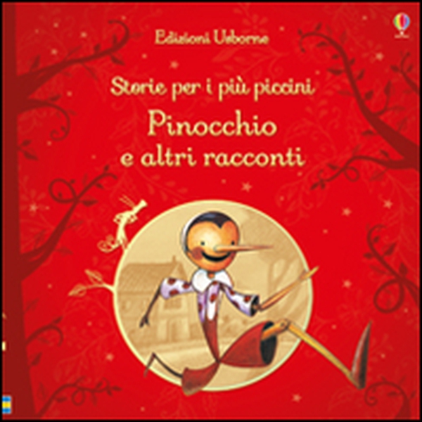 Pinocchio e altri racconti. Storie per i più piccini - Librerie.coop Pinocchio e altri racconti. Storie per i più piccini - Librerie.coop