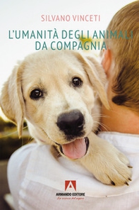 L'umanità degli animali da compagnia - Librerie.coop L'umanità degli animali da compagnia - Librerie.coop